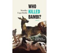 Who Killed Bambi?