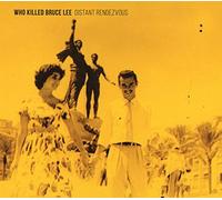 Who Killed Bruce Lee - Distant Rendezvous