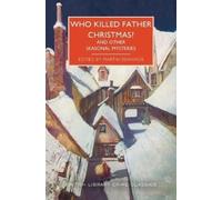 Who Killed Father Christmas? (Tascabile) British Library Crime Classics