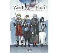 Who killed the hero - Tome 1