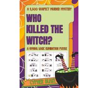 Who Killed the Witch?: A 3,600 Suspect Murder Mystery