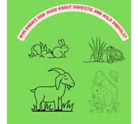 Who knows how much about domestic and wild animals?: Who knows how much about domestic and wild animals? is a book that introduces children to farm animals and forest animals!