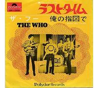 Who - Last Time / Under My Thumb