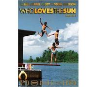 Who Loves the Sun / Secrets D'ete