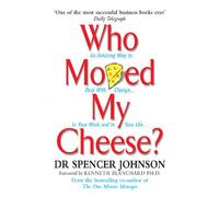 Spencer Johnson – Who Moved My Cheese – Copertina rigida – Lingua inglese