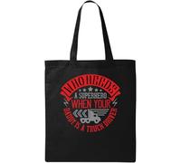 Who Needs a Superhero When Your Daddy is a Truck Driver Borsa Tote in Cotone Ecologico Naturale Nero, Nero , Taglia unica