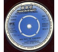 WHO PAYS THE FERRYMAN 7" (VINYL 45) UK BBC 1977