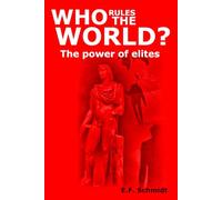 Who Rules The World?: The power of elites