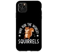 Who Run the World Scoiattoli Divertente Scoiattolo Custodia per iPhone 11 Pro Max