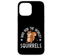 Who Run the World Scoiattoli Divertente Scoiattolo Custodia per iPhone 13 Pro Max