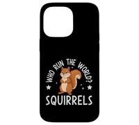 Who Run the World Scoiattoli Divertente Scoiattolo Custodia per iPhone 14 Pro Max