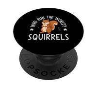 Who Run the World Scoiattoli Divertente Scoiattolo PopSockets PopGrip Adesivo