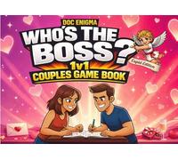 Who’s the Boss? 1v1 Couples Game Book - Cupid Edition: The Ultimate One-on-One Challenge Book for Date Nights, Relationship Fun & Laugh-Out-Loud Competition. A Perfect Valentine’s Day Gift.