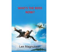 Who’s the Boss Now?: How to Outsmart a Difficult Manager and Save Your Sanity