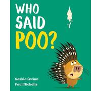 Who Said Poo?: A hilarious new illustrated children’s book for 2026.