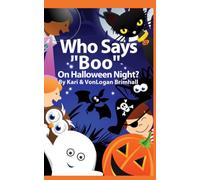 Who Says "Boo" On Halloween Night?