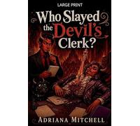 Who Slayed the Devil's Clerk?: 3