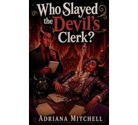 Who Slayed the Devil's Clerk?: 3