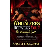Who Sleeps Between You?: The Uninvited Guest