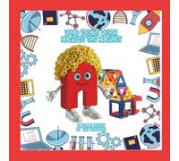 Who sticks with Maggie the Magnet?: Age 2-6 Science theme Children's story book