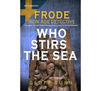 Who Stirs the Sea: Classic Detective Fiction with a Hint of Myth & Magic
