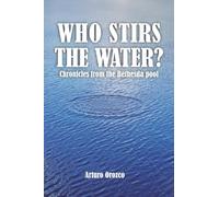 WHO STIRS THE WATER?: Chronicles from the Bethesda pool