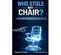 Who Stole My Chair? Leadership in the Age of AI