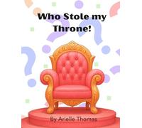 Who Stole my Throne!
