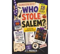Who Stole Salem?: An Interactive Detective Mystery Puzzle for Kids with 10,000 Suspects, 18 Clues, Secret Codes, and One Answer Hidden in Plain Sight