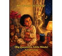 Who Taught Glo to Sing?: Story and Sketch book in one