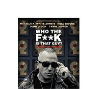 Who The Fuck Is That Guy [Edizione: Stati Uniti]