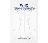 WHO, The Human Relations Triad: Exploring Identity, Empathy & Unity