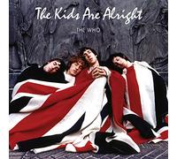 The Kids Are Alright (2 Vinile) - The Who (Vinile)