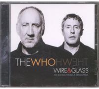 Who,the - Wire & Glass