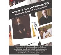 Who Was Born On February 19th: Famous Birthdays of Notable People