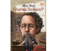 Who Was Charles Dickens?