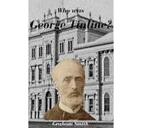 Who was George Tinline?