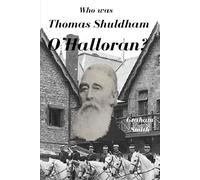 Who was Thomas Shuldham O'Halloran?