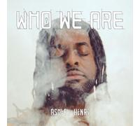 Ashley Henry Who We Are (CD) Album