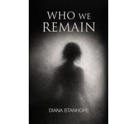 Who We Remain