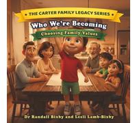 Who We're Becoming: Choosing Family Values