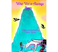 Who We've Always Been