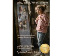 Who, What, When, Where: Discovering Inner Strength and Courage Through Historical Icons