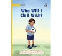 Who Will I Chill With? - Our Yarning