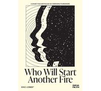 Who Will Start Another Fire: A Short Film Anthology by Emerging Filmmakers (DVD)