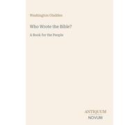 Who Wrote the Bible?: A Book for the People