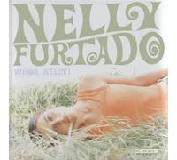 Whoa, Nelly ! by FURTADO (2002-03-18)