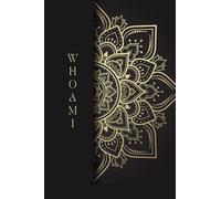 WHOAMI: 30 Days to Radical Self-Awareness: A Guided Shadow Work & Self-Discovery Journal Based on Psychological Principles to Explore Your Mind, Break Patterns, and Reconnect with Your True Self