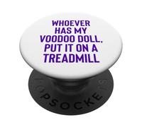 Whoever Has My Voodoo Doll, Put It On A Treadmill Exercise PopSockets PopGrip Adesivo