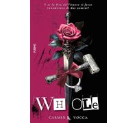 Whole: Peccato e Tormento (Collana Relove - PubMe)